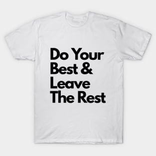 Do Your Best Quote T-Shirt